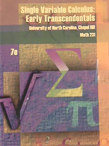 Beispielbild für Single Variable Calculus: Early Transcendentals - Math 231 - University of North Carolina - Chapel Hill zum Verkauf von Discover Books