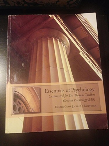 Stock image for Essentials of Psycology (Customized version for Dr. Thomas Taulbee). General Psychology 2301 for sale by HPB-Red