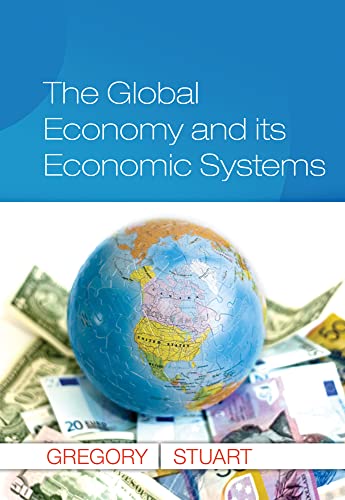 9781285055350: The Global Economy and Its Economic Systems