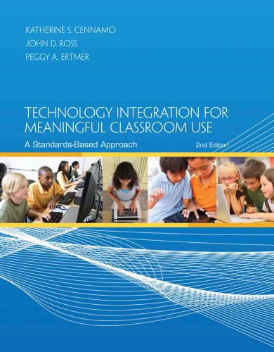 9781285055657: Technology Integration for Meaningful Classroom Use: A Standards-Based Approach