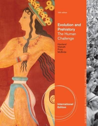 Stock image for Evolution and Prehistory: The Human Challenge, International Edition for sale by dsmbooks