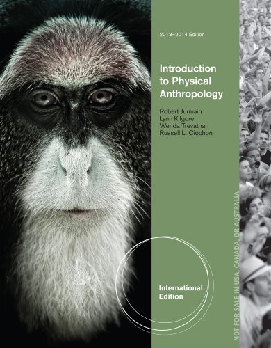 9781285062051: Introduction to Physical Anthropology 2013-2014 International Edition