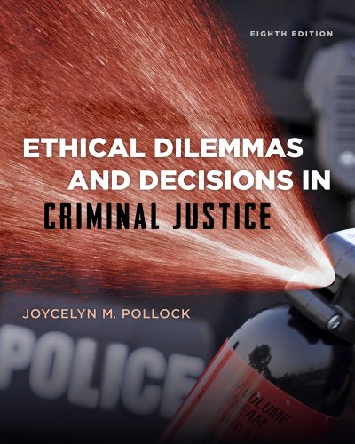 Stock image for Ethical Dilemmas and Decisions in Criminal Justice for sale by BooksRun