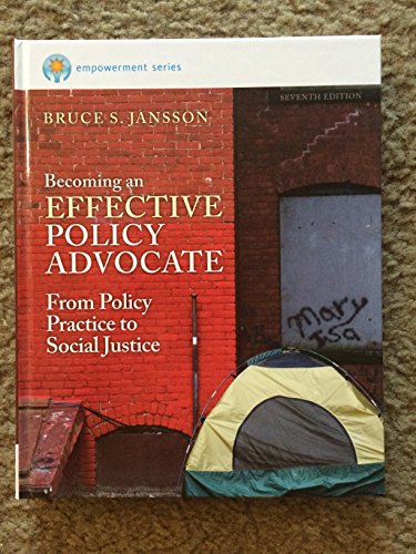 Stock image for Becoming an Effective Policy Advocate: From Policy Practice to Social Justice for sale by ZBK Books