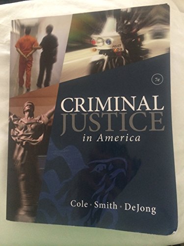 9781285067667 Criminal Justice In America Abebooks George F Cole Christopher E Smith