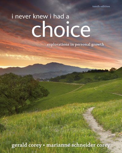 9781285067681: I Never Knew I Had A Choice: Explorations in Personal Growth
