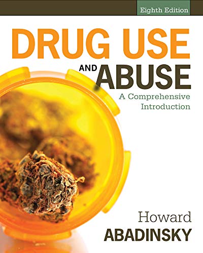 Stock image for Drug Use and Abuse: A Comprehensive Introduction for sale by SecondSale