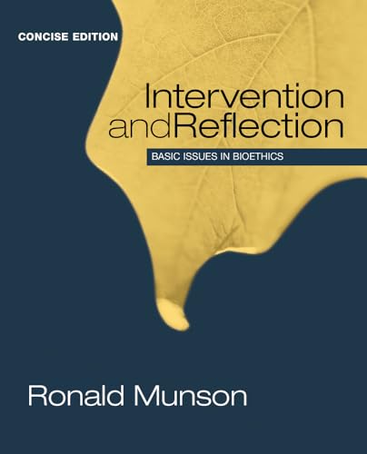 Imagen de archivo de Intervention and Reflection: Basic Issues in Bioethics, Concise Edition (Explore Our New Philosophy 1st Editions) a la venta por SecondSale