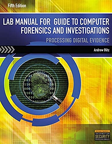 Beispielbild fr Lab Manual for Nelson/Phillips/Steuart's Guide to Computer Forensics and Investigations, 5th zum Verkauf von Monster Bookshop