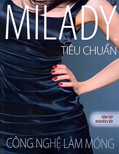 Vietnamese Translated Study Summary for Milady Standard Nail Technology (9781285080567) by Milady