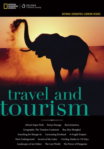 National Geographic Reader: Travel and Tourism (Book Only) (National Geographic Learning Readers) (9781285084497) by National Geographic Learning