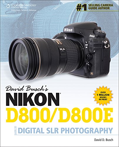 David Busch's Nikon D800/D800e Guide to Digital Slr Photography