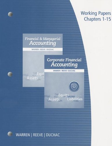 9781285085395: Warren/Reeve/Duchac's Financial & Managerial Accounting, 12th + Corporate Financial Accounting, 12th