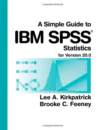 Stock image for A Simple Guide to IBM SPSS Statistics for Version 20.0 for sale by ThriftBooks-Dallas