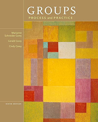 Groups: Process and Practice, Loose-leaf Version (9781285088112) by Corey, Marianne Schneider; Corey, Gerald; Corey, Cindy