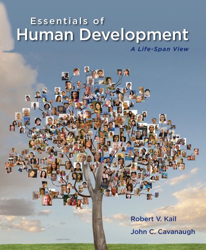Immagine dell'editore per Cengage Advantage Books Essentials of Human Development A Life-Span View Kail, Robert V. and Cavanaugh, John C. venduto da College Campus