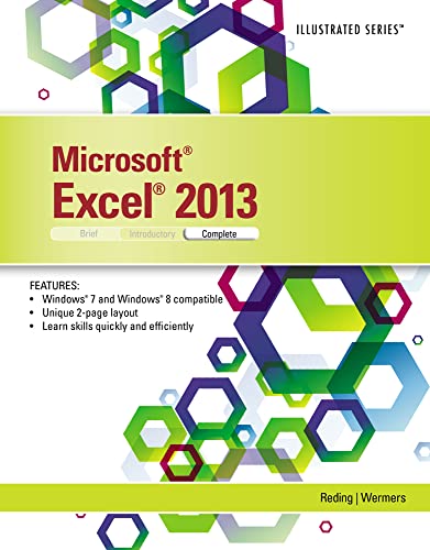 MicrosoftExcel 2013: Illustrated Complete (9781285093192) by Reding, Elizabeth; Wermers, Lynn