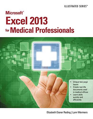 Imagen de archivo de Microsoft Excel 2013 for Medical Professionals (Illustrated) a la venta por Zoom Books Company
