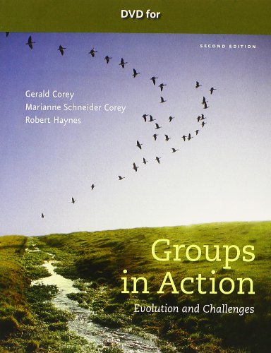 Groups in Action: Evolution and Challenges (9781285095073) by Corey, Gerald; Corey, Marianne Schneider; Haynes, Robert