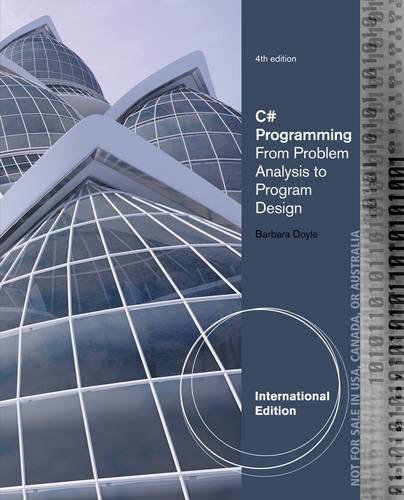 9781285096285: C# Programming: From Problem Analysis to Program Design
