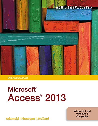 Stock image for New Perspectives on Microsoft Access 2013, Introductory for sale by Better World Books