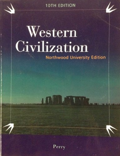 Western Civilization Northwood University Edition (9781285101385) by Perry