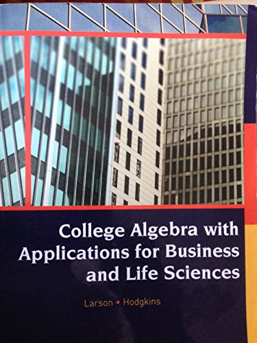 Beispielbild fr College Algebra with Applications for Business and Life Sciences zum Verkauf von HPB-Red