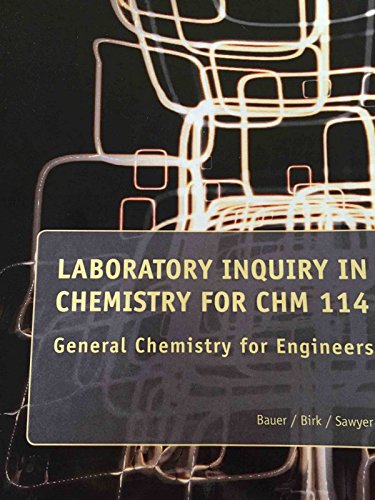 Stock image for Laboratoty Inquiry in Chemistry for CHM 114 for sale by HPB-Red