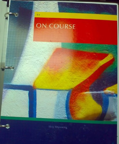 On Course (University of Houston - Core 1101) (9781285112152) by Skip Downing