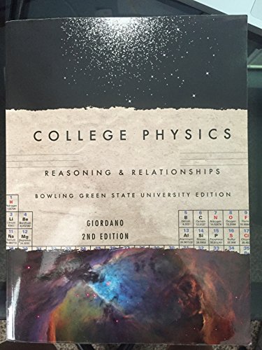 Imagen de archivo de Bowling Green State University College Physics Reasoning & Relationships 2nd Edition a la venta por HPB-Red