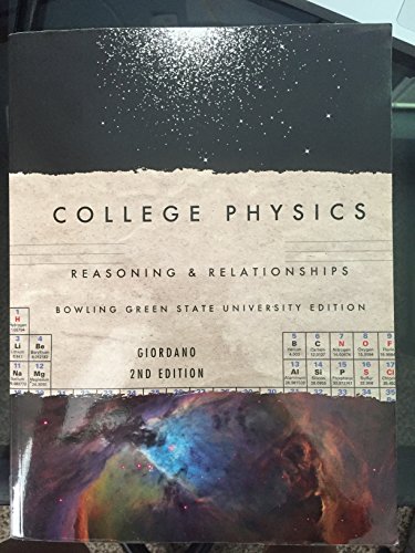Stock image for Bowling Green State University College Physics Reasoning & Relationships 2nd Edition for sale by HPB-Red
