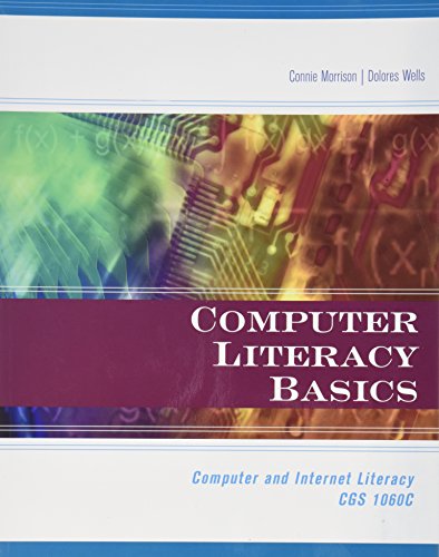 Stock image for Computer Literacy Basics Computer and Internet Literacy CGS 1060C for sale by ThriftBooks-Atlanta