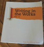 Imagen de archivo de Writing In The Works ENG 101 3rd Ed. Blau/Burak CENGAGE Used Textbook English a la venta por Bookmans