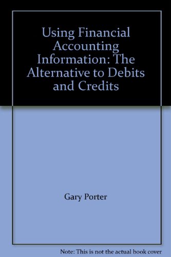 Using Financial Accounting Information The Alternative to Debits and
Credits Epub-Ebook