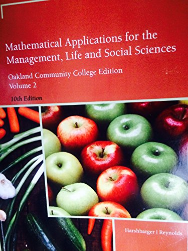 Stock image for Mathematical Applications for the Management, Life and Social Sciences Oakland Community College Edition for sale by A Squared Books (Don Dewhirst)