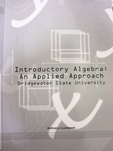 Stock image for Introductory Algebra: An Applied Approach (Bridgewater State University) for sale by ThriftBooks-Atlanta