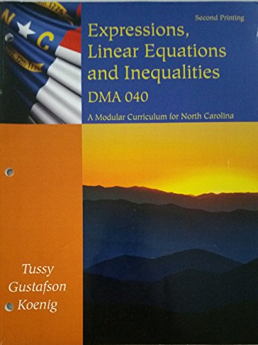 Stock image for Expressions, Linear Equations and Inequalities DMA 040 for sale by Better World Books