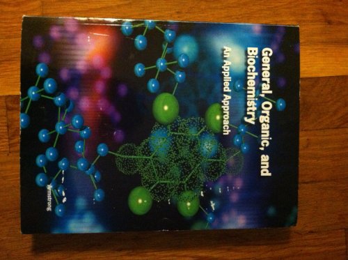9781285134963: General, Organic, and Biochemistry : An Applied Approach