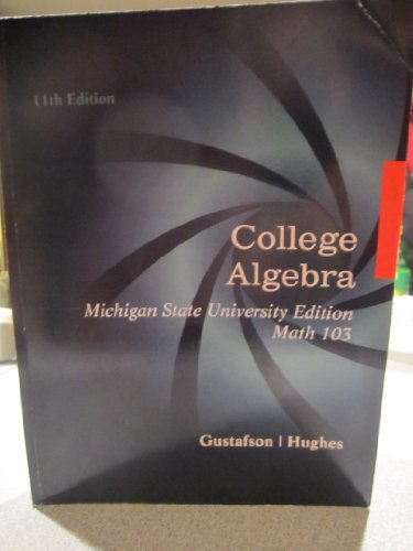 Imagen de archivo de College Algebra Michigan State University Edition a la venta por ThriftBooks-Atlanta