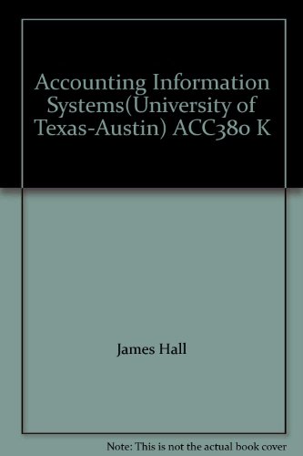 Stock image for Accounting Information Systems(University of Texas-Austin) ACC380 K for sale by Wrigley Books