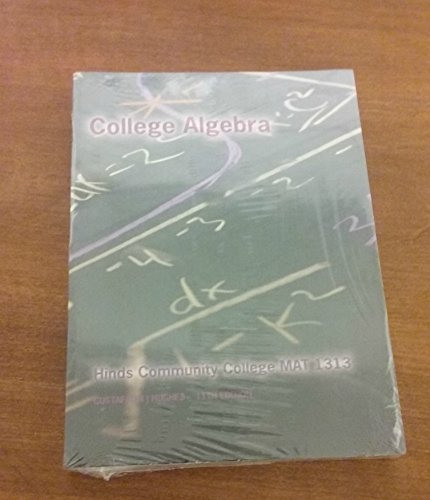 Stock image for College Algebra Custom Edition for Hinds Community College for sale by Better World Books