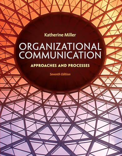 Beispielbild fr Organizational Communication: Approaches and Processes zum Verkauf von BooksRun