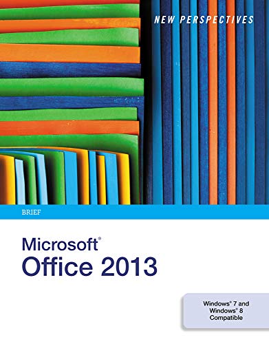 New Perspectives on Microsoft Office 2013 (9781285167657) by Shaffer, Ann; Carey, Patrick; Finnegan, Kathy T.; Adamski, Joseph J.; Zimmerman, Beverly B.