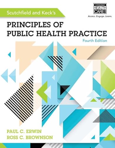 Beispielbild fr Scutchfield and Keck's Principles of Public Health Practice zum Verkauf von BooksRun