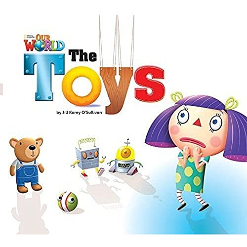 9781285190662: Our World Readers: The Toys: British English