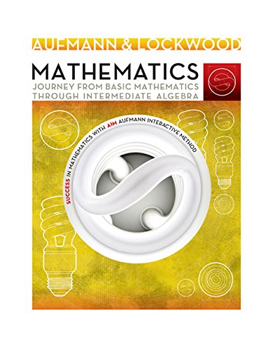 9781285192369: Mathematics: Journey from Basic Mathematics Through Intermediate Algebra