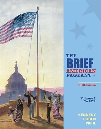 Imagen de archivo de The Brief American Pageant: A History of the Republic, Volume I: To 1877 a la venta por BooksRun