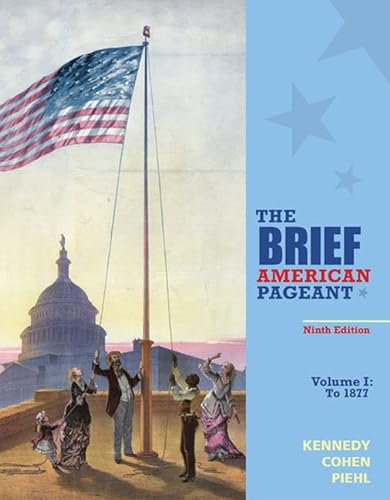 Stock image for The Brief American Pageant: A History of the Republic, Volume I: To 1877 for sale by BooksRun