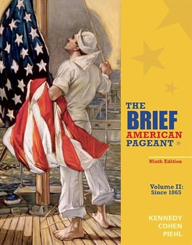 Beispielbild fr The Brief American Pageant: A History of the Republic, Volume II: Since 1865 zum Verkauf von BooksRun