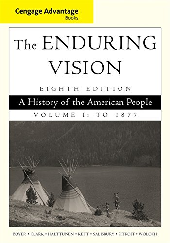 Stock image for Cengage Advantage Series: The Enduring Vision: A History of the American People, Vol. I (Cengage Advantage Books) for sale by HPB-Red